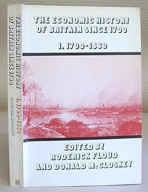 The Economic History Of England Since 1700 : Volume I, 1700 - 1860
