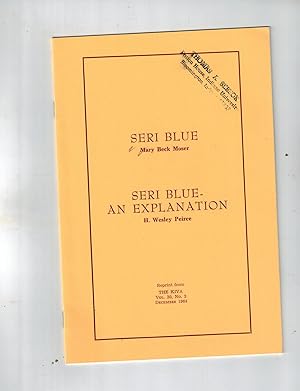 Seri Blue and Seri Blue- An Explanation