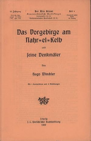 Das Vorgebirge am Nahr-el-Kelbund seine Denkmäler. (Hrsg. von der Vorderasiatischen Gesellschaft).