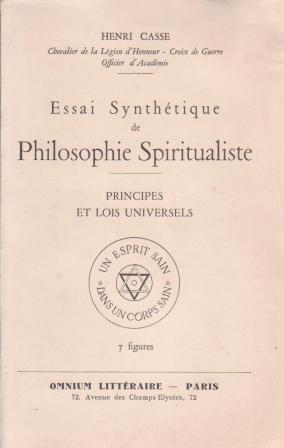 Essai synthetique de philosophie spiritualiste - principes et lois universels