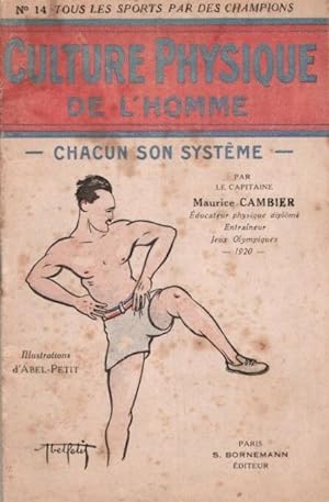 CULTURE PHYSIQUE DE L'HOMME. N 14. CHACUN SON SYSTEME