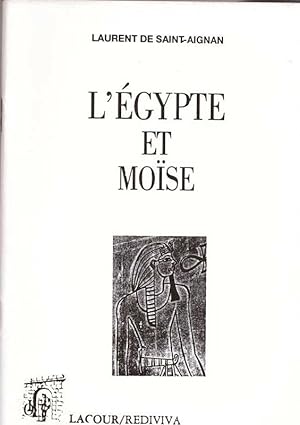 L'Egypte et Moïse