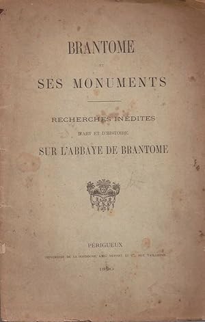 Brantome et ses monuments recherches inédites d'art et d'histoire sur l'abbaye de Brantome - La p...