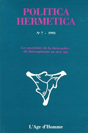 Politica Hermetica N° 7 les postérités de la théosophie