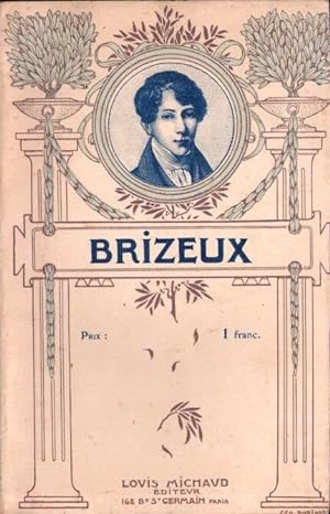 Auguste BRIZEUX - Marie les bretons La fleur d'or Primel et nola histoires Poétiques - Choix Noti...