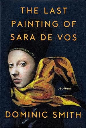 The Last Painting of Sara De Vos: A Novel