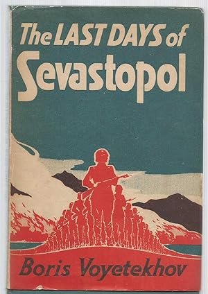 The Last Days of Sevastopol