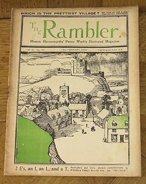 The Rambler - Messrs. Harmsworths' Penny Weekly Illustrated Magazine. Vol.III. No.39 - 12th Febru...