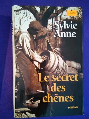 Le secret des chênes