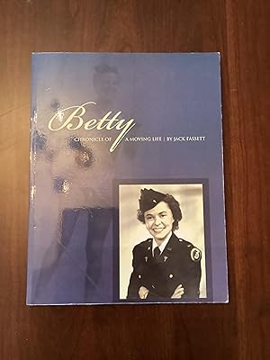 Betty: Chronicle of a Moving Life