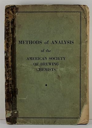 Methods of Analysis of the American Society of Brewing Chemists Fourth Revised Edition 1944