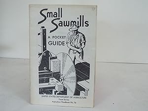 Small Sawmills a Pocket Guide