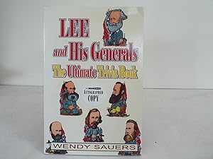 Lee and His Generals: The Ultimate Trivia Book