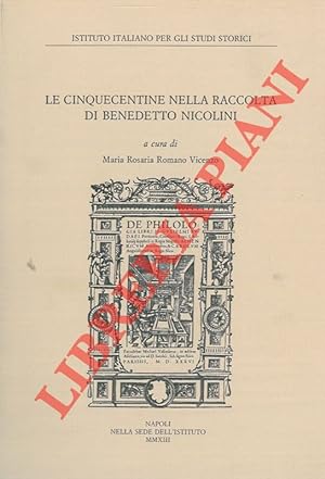 Le Cinquecentine nella raccolta di Benedetto Nicolini.