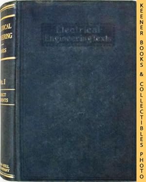 A Course in Electrical Engineering, Volume I, Direct Currents: Third Edition : Electrical Enginee...