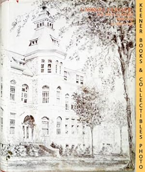 Carroll College: The First Century, 1846-1946