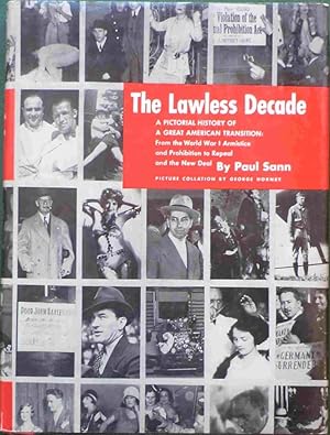 The Lawless Decade