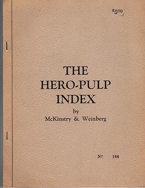 The Hero-Pulp Index by Lohr McKinstry & Robert Weinberg (First Edition)