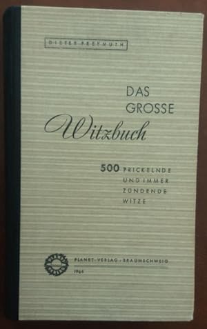 'Das grosse Witzbuch. 500 prickelnde und immer zündende Witze.'