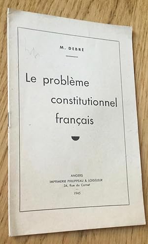 Le problème constitutionnel français