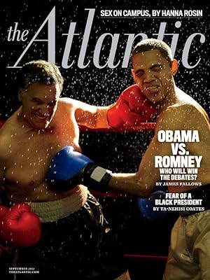 The Atlantic Magazine, September 2012 (Cover Story, "Obama vs. Romney," by James Fallows)