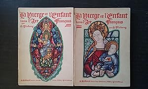 La Vierge et l'Enfant dans l'Art Français. Tomes 1 et 2