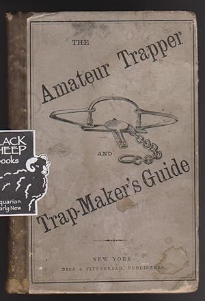 Mateur Trapper, and Trap-Maker's Guide