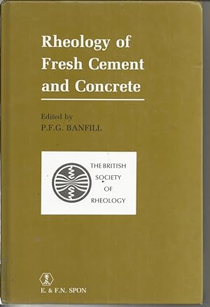 Rheology of Fresh Cement and Concrete: Proceedings of an International Conference, Liverpool, 1990