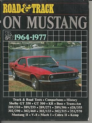 Road & Track on Mustang, 1964-77 (Brooklands Books Road Tests Series)