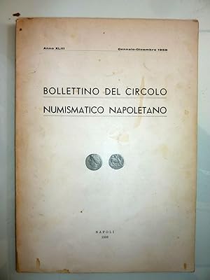 Anno XLIII BOLLETTINO DEL CIRCOLO NUMISMATICO NAPOLETANO Gennaio - Dicembre 1958