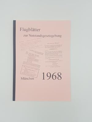 Flugblätter zur Notstandsgesetzgebung München 1968