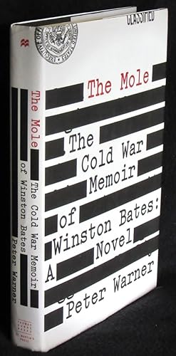The Mole: The Cold War Memoir of Winston Bates: A Novel