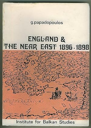 England and the Near East 1896-1898