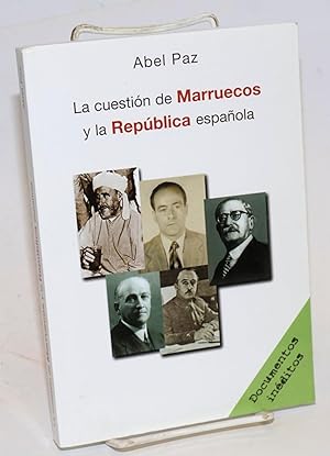 La cuestión de Marruecos y la República española