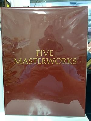 Five Masterworks