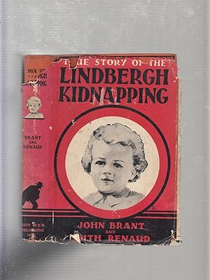 The True Story Of the Lindbergh Kidnapping (in rare original dust jacket)