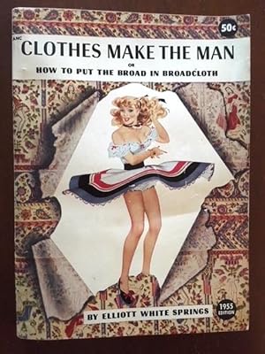 Clothes Make the Man, or How to Put the Broad in Broadcloth