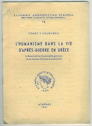 L'humanisme dans la vie d'apres-guerre en Grece : L'Associaton humaniste grecque et le Centre d'e...