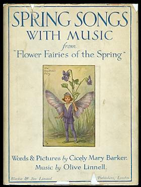 SPRING SONGS WITH MUSIC FROM "FLOWER FAIRIES OF THE SPRING".