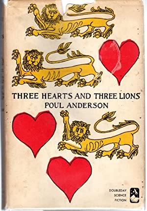 Three Hearts and Three Lions - First Edition