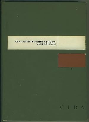 Chlorantinlicht-Farbstoffe in der Garn Und Stuckfarberei : No. 2835/61