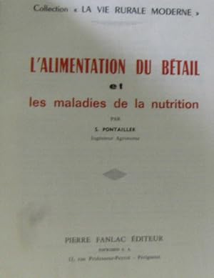 L'alimentation du bétail et les maladies de la nutrition (collection la vie rurale moderne)