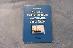 Histoire des Liaisons Maritimes entre le Continent et l'Île de Groix