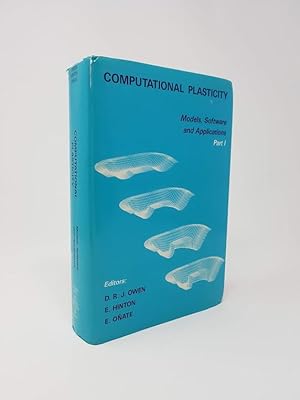 Computational Plasticity: Models, Software and Applications -- Part I
