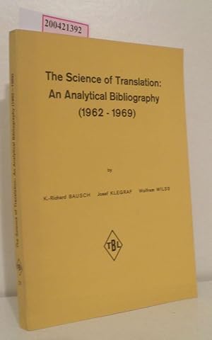 The Science of Translation: An Analytical Bibliography ( 1962 - 1969 )
