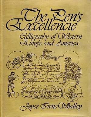 The Pen's Excellencie: Calligraphy of Western Europe and America