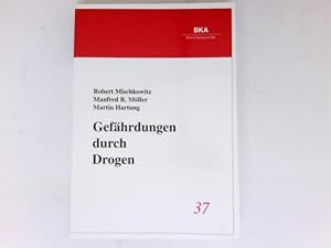 Gefährdungen durch Drogen :