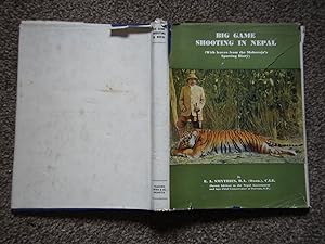 Big Game Shooting in Nepal (With leaves from the Maharajah's Sporting Diary)