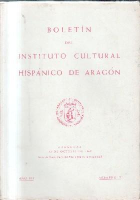 BOLETIN INSTITUTO CULTURAL HISPANICO DE ARAGON. AÑO VII. Nº 7