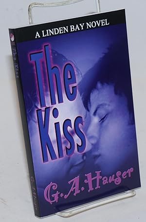 The Kiss A Linden Bay novel